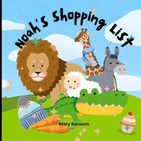 Noah's Shopping List B0DH81KTH2 Book Cover
