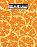 Orange Isometric Graph Paper Notebook: Orange Isometric Graph Paper Notebook Journal | 110 Pages | Large 8.5 x 11 1653469048 Book Cover