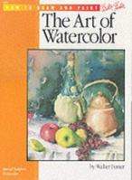 The Art of Watercolor (How to Draw and Paint series #5) B0097HL9A2 Book Cover