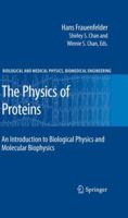 The Physics of Proteins 1461426081 Book Cover
