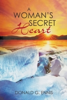 A Woman's Secret Heart 1637285868 Book Cover