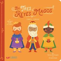Tres Reyes Magos: Colors - Colores 1947971107 Book Cover
