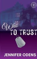 Who To Trust (Sharpe Investigator) B0G31NX7JP Book Cover