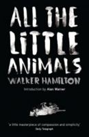 All the Little Animals 0575000074 Book Cover