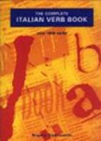 The Complete Italian Verb Book 1875633073 Book Cover
