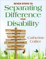 Seven Steps to Separating Difference From Disability 1412971608 Book Cover