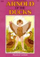 Arnold of the Ducks 0064430804 Book Cover