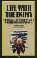 Leben mit dem Feind: Anpassung und Widerstand in Hitlers Europa, 1939-1945 0385170823 Book Cover