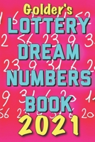 2021 Lottery Numbers Dream Book: Code Your Dreams Into Lotto Numbers You Can Use B08RRCRVKF Book Cover