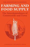 Farming and Food Supply: The Interdependence of Countryside and Town 0521107164 Book Cover