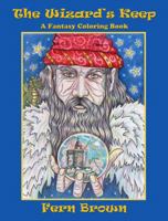 The Wizard's Keep Coloring Book 1945689919 Book Cover