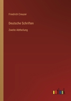 Deutsche Schriften: Zweite Abtheilung 3368562193 Book Cover