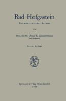 Bad Hofgastein: Ein Medizinischer Berater 3709136547 Book Cover