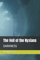The Veil of the Nyxians: DARKNESS (El Velo de los Nyxian) B0F91S6BPR Book Cover