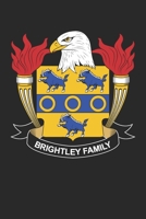 Brightley: Brightley Coat of Arms and Family Crest Notebook Journal (6 x 9 - 100 pages) 171027476X Book Cover