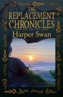The Replacement Chronicles 1540789942 Book Cover