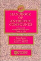 Handbook of Antibiotic Compounds, Volume XII 0849334659 Book Cover