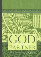 God Is Your Partner: Spiritual Principles of Abundance and Prosperity 0914829297 Book Cover