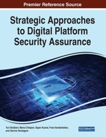 Strategic Approaches to Digital Platform Security Assurance 1799873684 Book Cover