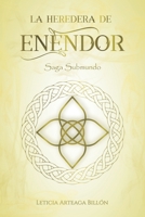 La Heredera de Enendor 1798867095 Book Cover