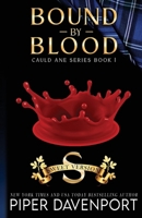 Bound by Blood 1479126756 Book Cover