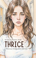 Thrice B0FBS5FM4H Book Cover