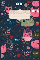 My Favorite Recipes: Cat Lover Cool Retro Kitty Kitten Animal Gift 1700427857 Book Cover