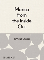 Mexico from the Inside Out 0714869562 Book Cover