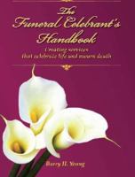 The Funeral Celebrant's Handbook 0980321611 Book Cover