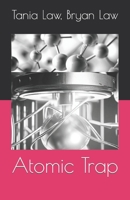 Atomic Trap 1545329923 Book Cover