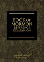 The Book of Mormon Reference Companion 1573452319 Book Cover