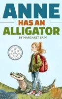 Anne Has an Alligator B0DZ9FN93B Book Cover