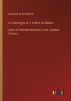 Su d'un'ingiuria di Emilio Bufardeci: Lettera di Emanuele Benedictis al prof. Salvatore Chindemi (Italian Edition) 3385090245 Book Cover