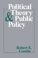 Political Theory and Public Policy 0226302962 Book Cover