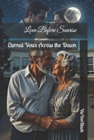 Love Before Sunrise B0GCH76L36 Book Cover