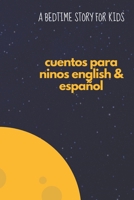 cuentos para niños ingles y español B0BW35VPLH Book Cover