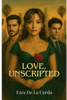 Love, Unscripted B0FB37KCYY Book Cover
