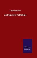 Vortrage Uber Pathologie 3846024368 Book Cover