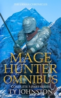 Mage Hunter Omnibus 1491019700 Book Cover