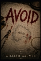 AVOID: At all cost. B0H7PRPGY5 Book Cover
