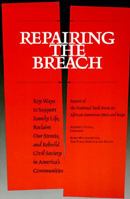 Repairing the Breach: Key Ways to Support Family Life, Reclaim Our Streets, and Rebuild Civil Society in America's Communities : Report of the National Task Force on africa 0931712211 Book Cover