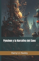 Pynchon y la Narrativa del Caos (Senderos de la palabra) (Spanish Edition) B0FMNLQCDR Book Cover