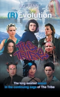 The Tribe: (R)Evolution 0473501252 Book Cover