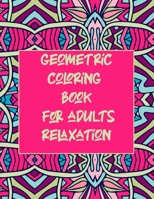 geometric coloring book for adults relaxation: coloring flower & mandala pattern - 60 amazing designs - coloring book for adults stress relieving designs B08P69J7BB Book Cover