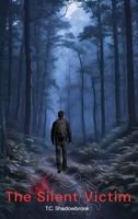 The Silent Victim B0GFY8ZRVD Book Cover