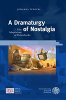 A Dramaturgy of Nostalgia: Film Adaptations of Picturebooks 3825396029 Book Cover