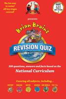 Brian Brain's Revison Quiz For Key Stage 2 Year 4 Ages 8 to 9: 300 Questions, Answers and Facts Based On The National Curriculum 1537012479 Book Cover