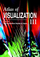 Atlas of Visualization, Volume III (Atlas of Visualization) 0849326575 Book Cover