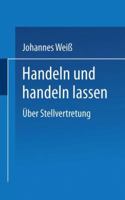 Handeln und Handeln Lassen: Uber Stellvertretung 3531132016 Book Cover