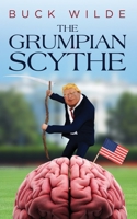 The Grumpian Scythe 1734270918 Book Cover